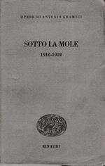 Sotto la Mole 1916-1920