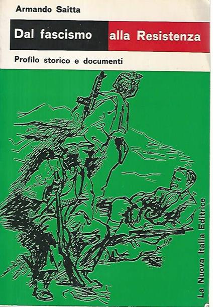 Dal fascismo alla resistenza - Armando Saitta - copertina