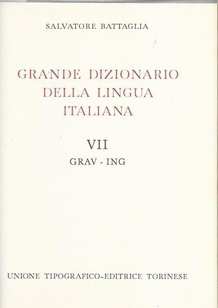 Grande dizionario della lingua italiana - Salvatore Battaglia - copertina