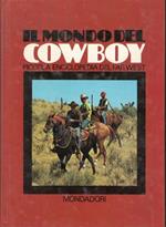 Il mondo del cowboy, piccola enciclopedia del Far West