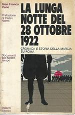 La lunga notte del 28 ottobre 1922