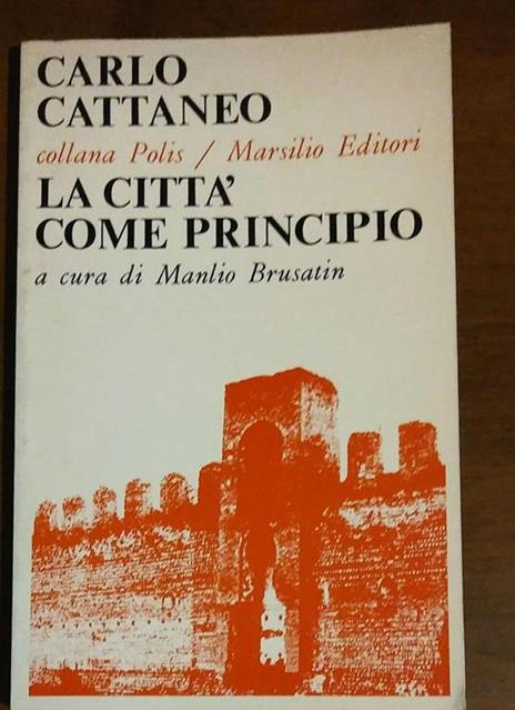 La Citta Come Principio - Carlo Cattaneo - copertina