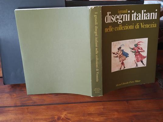 I grandi disegni italiani nelle collezioni di Venezia - Terisio Pignatti - copertina