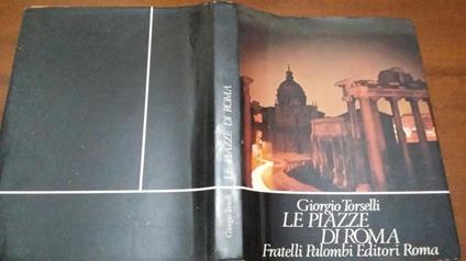 Le piazze di Roma - Giorgio Torselli - copertina