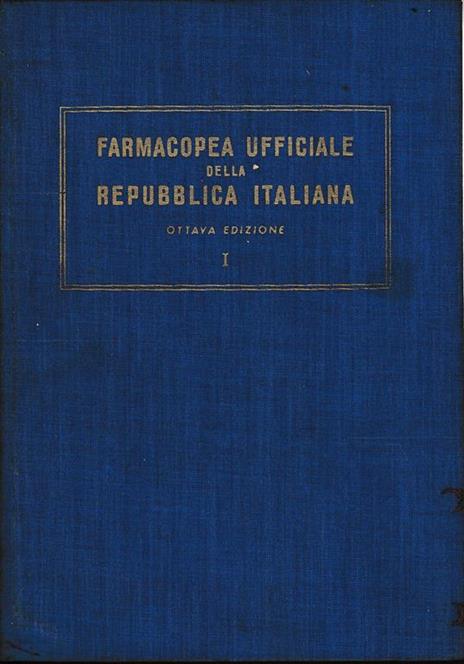 Farmacopea ufficiale della Repubblica Italiana, vol. 1° - copertina