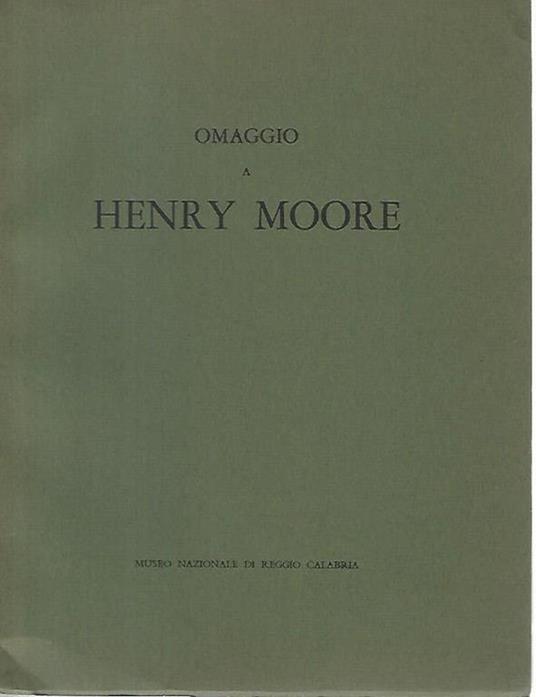 Omaggio a Henry Moore - Giovanni Carandente - copertina