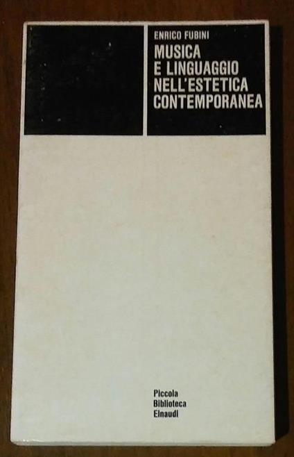 Musica e linguaggio nell'estetica contemporanea - Enrico Fubini - copertina