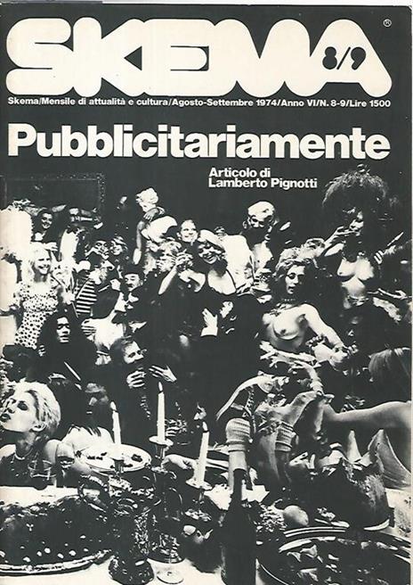 Skema. Pubblicitariamente. Agosto-Settembre 1974. Anno VI. Numeri 8-9 - copertina