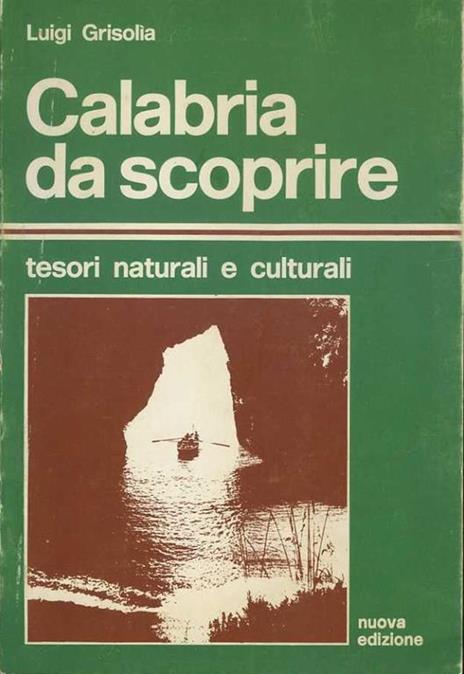 Calabria da scoprire - Luigi Grisolia - copertina