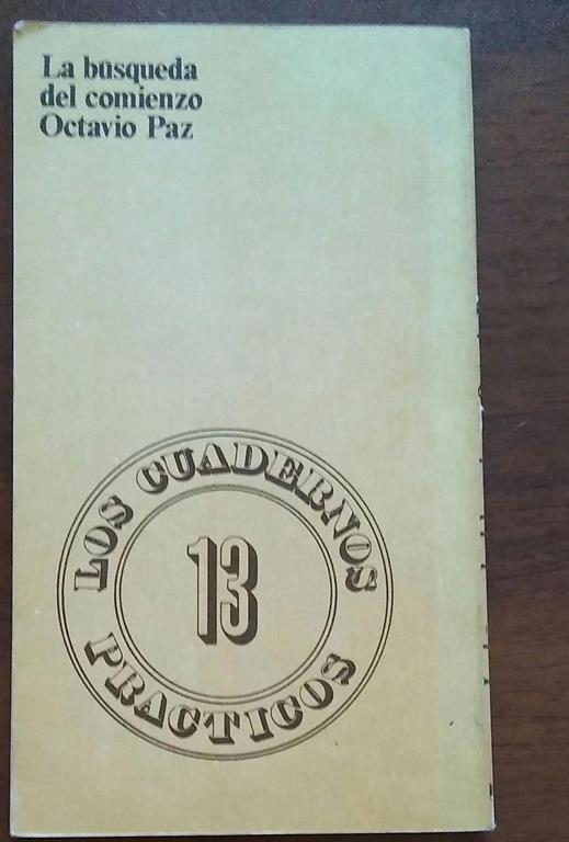 La Busqueda Del Comienzo Editorial Fundamentos - Octavio Paz - 2