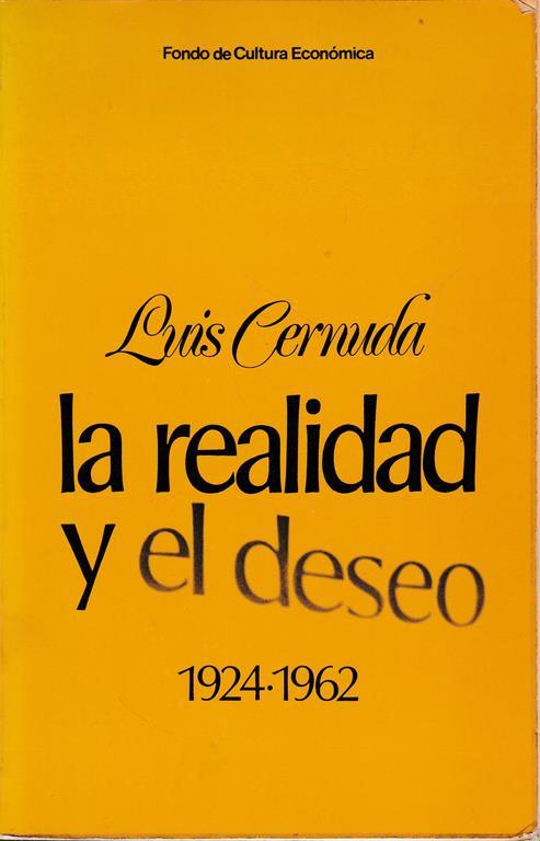 La realidad y el deseo 1924-1962 - Luis Cernuda - copertina