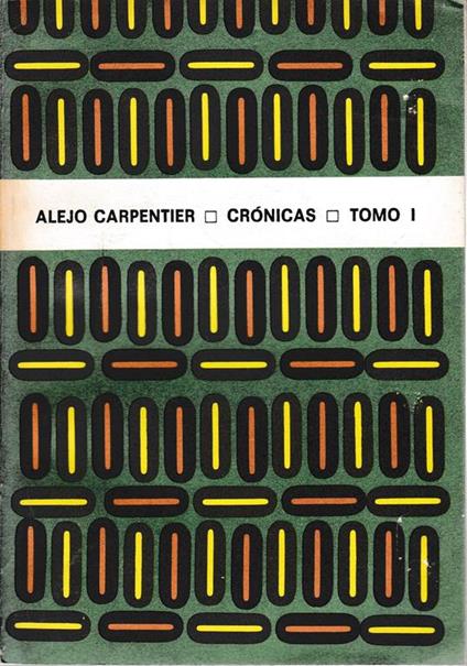 Crònicas. Tomo I - A. Carpenter - copertina
