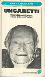 Per conoscere Ungaretti. Un'antologia delle opere
