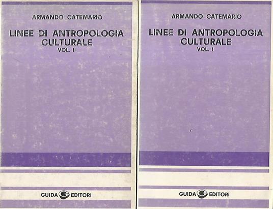 Linee di antropologia culturale. Volumi 1-2 - Armando Catemario - copertina
