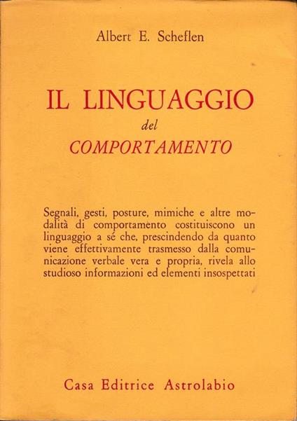 Il linguaggio del comportamento - Albert E. Scheflen - copertina