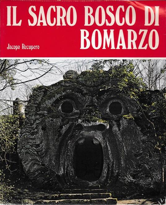 Il sacro bosco di Bomarzo - Jacopo Recupero - copertina