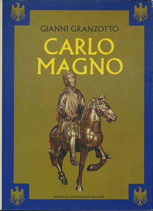 Carlo Magno - Gianni Granzotto - copertina