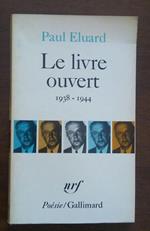 Le Livre Ouvert. 1938-1944