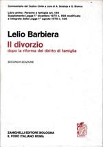 Il divorzio dopo la riforma del diritto di famiglia. Libro primo, delle persone e della famiglia