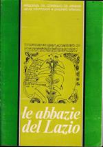 Le abbazie del Lazio. Estratto dai nn.10/76, 11-12/76, 1/77, 2/77, 3/77, 2/79 di 