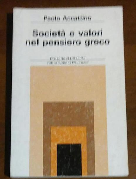 Societa E Valori Nel Pensiero Greco - Paolo Accattino - copertina