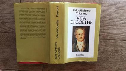 Vita di Goethe - Italo A. Chiusano - copertina