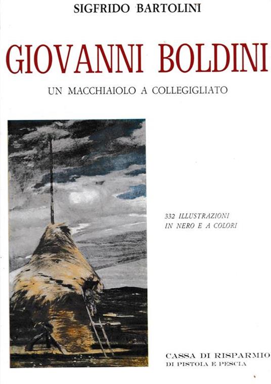 Giovanni Boldini. Un macchiaiolo a Collegigliato - Sergio Bartolini - copertina