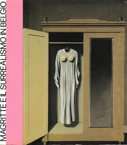Magritte e il Surrealismo in Belgio 28 Aprile - 4 Luglio 1982 - copertina