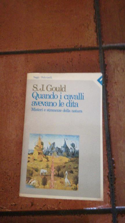 Quando i cavalli avevano le dita - Stephen Jay Gould - copertina