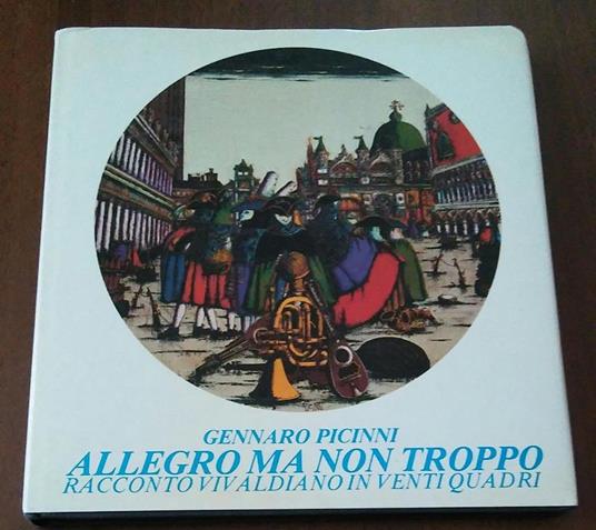 Allegro Ma Non Troppo - Gennaro Picinni - copertina