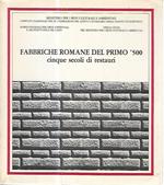 Fabbriche romane del primo 500. Cinque secoli di restauri