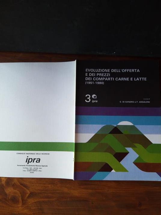 Evoluzione dell'offerta e dei prezzi dei comparti carne e latte (1951-1980) - copertina