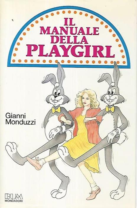 Il manuale della playgirl - Gianni Monduzzi - copertina
