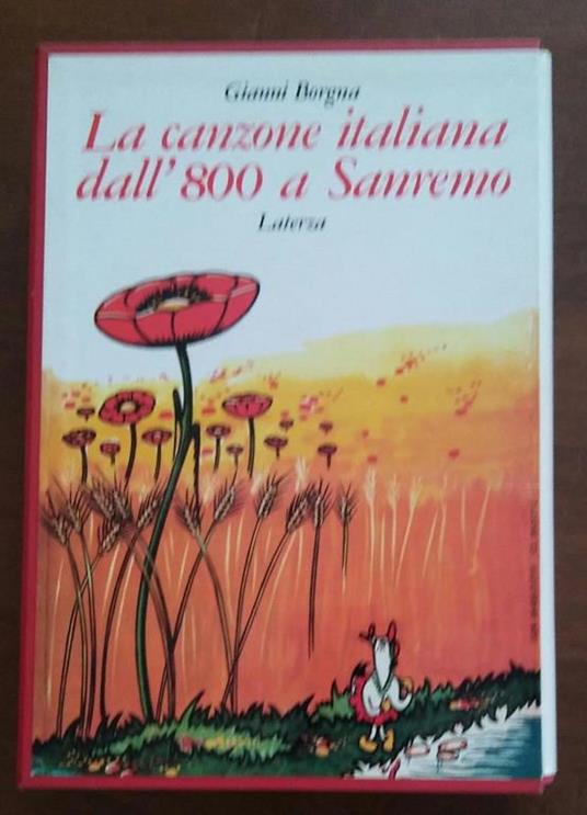 La canzone italiana dall'800 a Sanremo. Volumi 1-2 intitolati: Storia della canzone italiana - Gianni Borgna - copertina