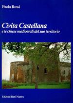 Civita Castellana e le chiese medioevali del suo territorio