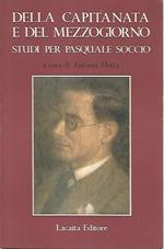 Della capitanata e del mezzogiorno. Studi per Pasquale Soccio