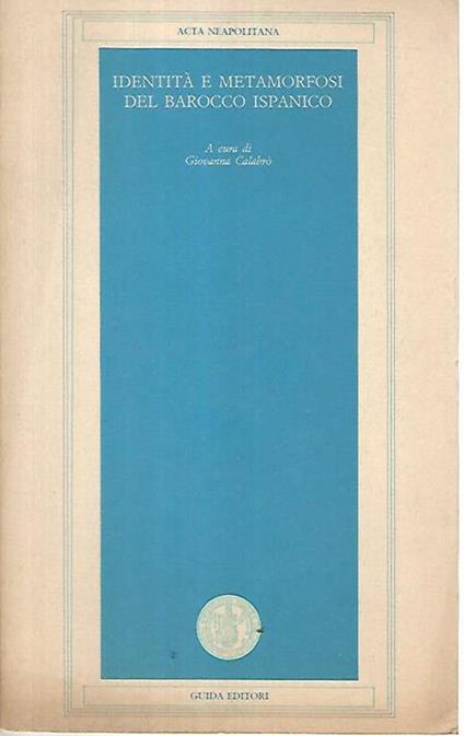 Identità e metamorfosi del barocco ispanico - Giovanni Calabrò - copertina
