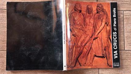 Via Crucis - Piero Brolis - copertina