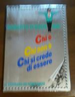 Chi e’ chi non e’ chi si crede d’essere il vizionario dei nomi famosi