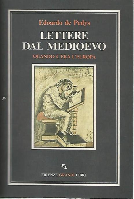 Lettere dal medioevo. Quando c'era l'Europa - copertina
