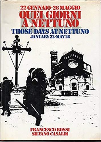 22 gennaio-26 maggio quei giorni a Nettuno. Those days at Nettuno january 22-may 26 - Francesco Rossi - copertina