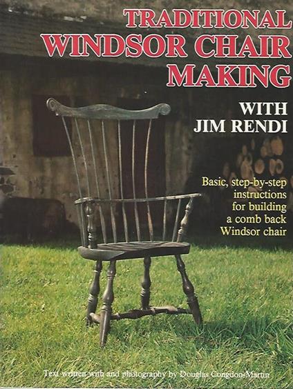 Traditional Windsor chair making - Jim Rendi - copertina