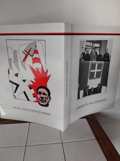 Lavoro di una comunità 1914-1969 55 anni all'insegna del progresso - copertina