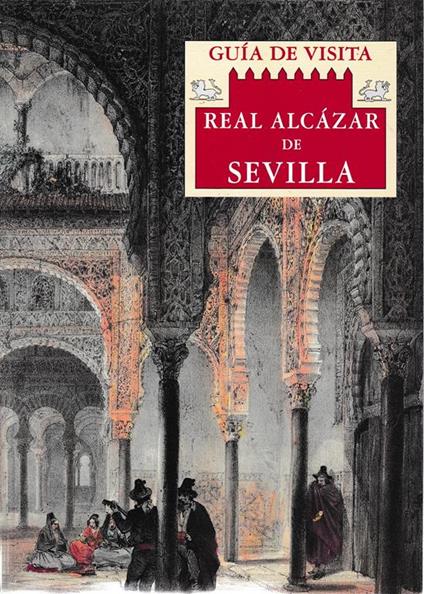 Guía de visita Real Alcázar de Sevilla - Marín Fidalgo - copertina