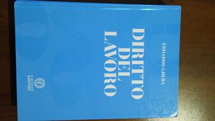 X 1644 Volume Diritto Del Lavoro - Edoardo Ghera - copertina