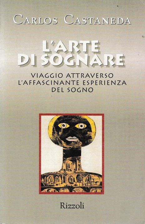 L' arte di sognare - Carlos Castaneda - copertina