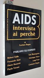 A. I. D. S. Interviste Ai Perchè Prefazione Del Prof. Francesco Pocchiari