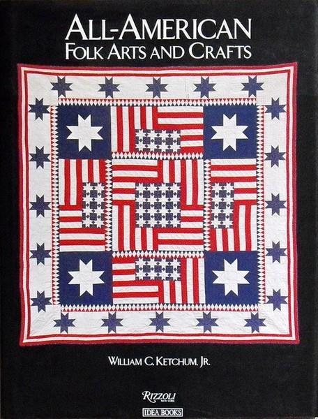 All-American Folk Arts And Crafts Di: William C. Ketchum. Jr. - copertina