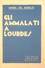 Gli Ammalati A Lourdes