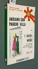 Andiamo Con Pancho Villa Di: F. Rafael Munoz